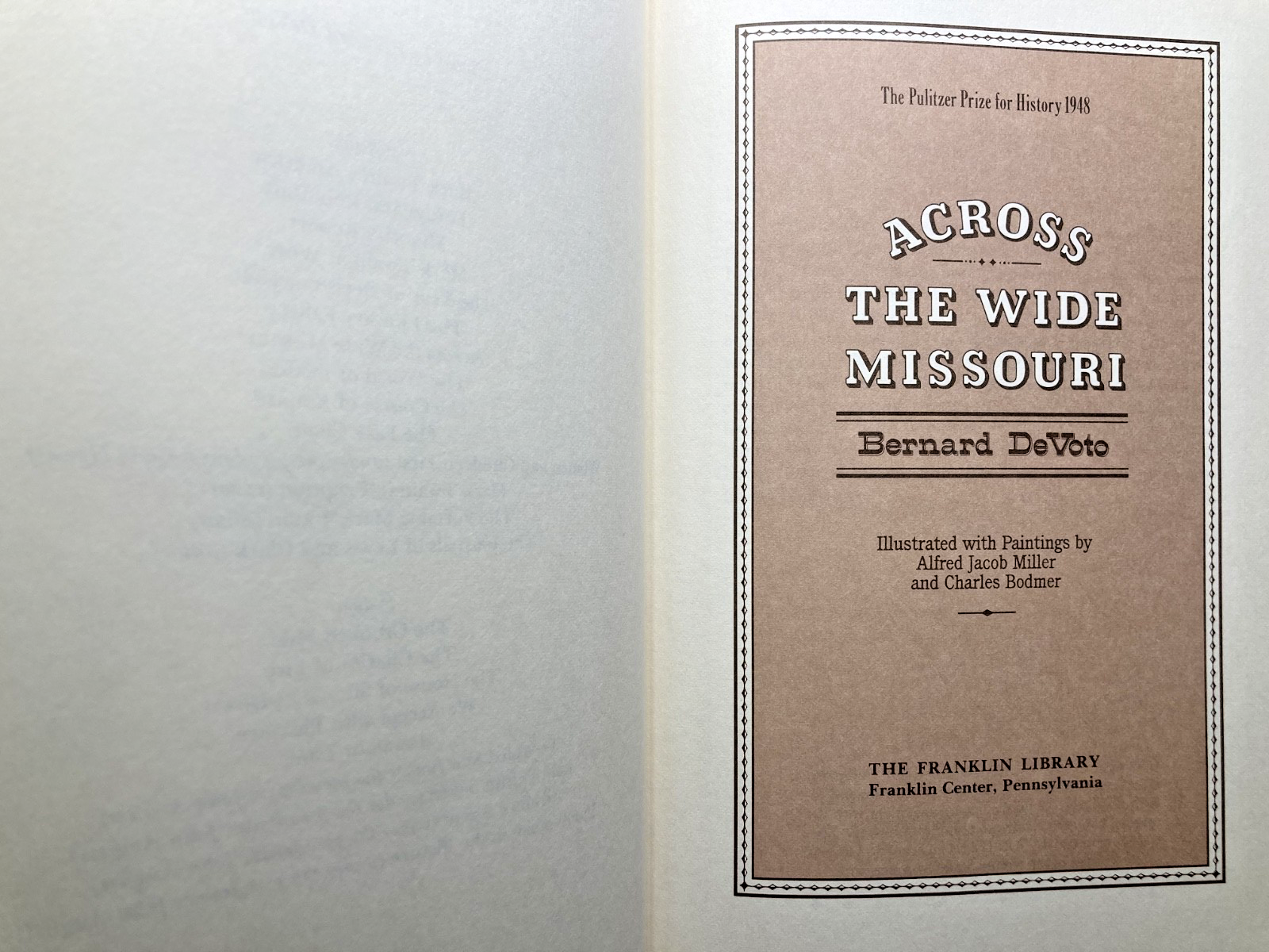 Across The Wide Missouri view 1