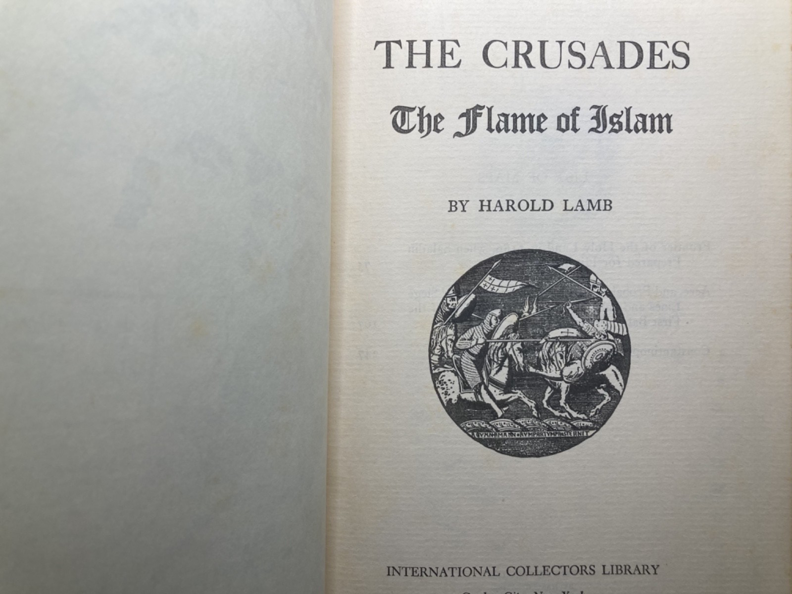 The Crusades (2) - The Flames of Islam, Iron Men and Saints view 3